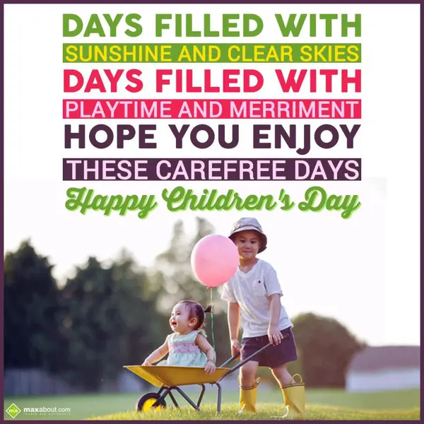 Children Day Greetings Wishes: Days filled with 
s