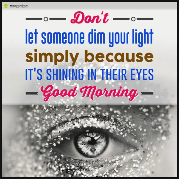 Good Morning Quotes Greetings Wishes: Don't let someone di