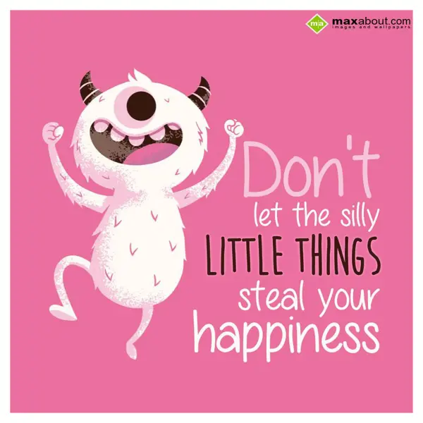 Quotes Greetings Wishes: Don't let the silly 