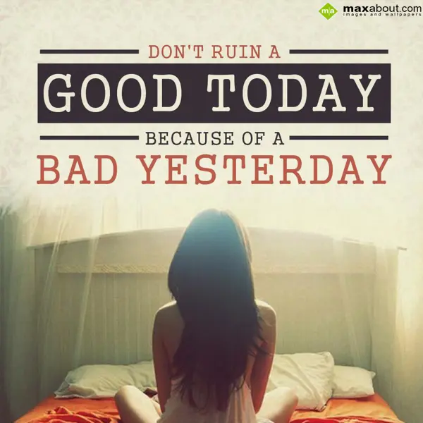 Quotes Greetings Wishes: Don't ruin a good to