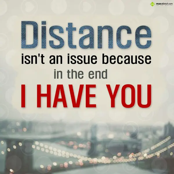 Love Greetings Wishes: Distance isn't an is