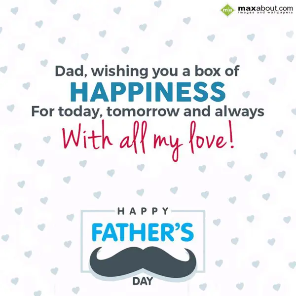 Father Day Greetings Wishes: Dad, wishing you a b