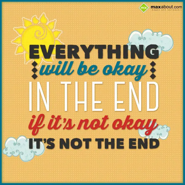 Wisdom Quotes Greetings Wishes: Everything will be O