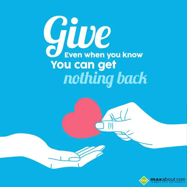 Advice Greetings Wishes: Give even when you k