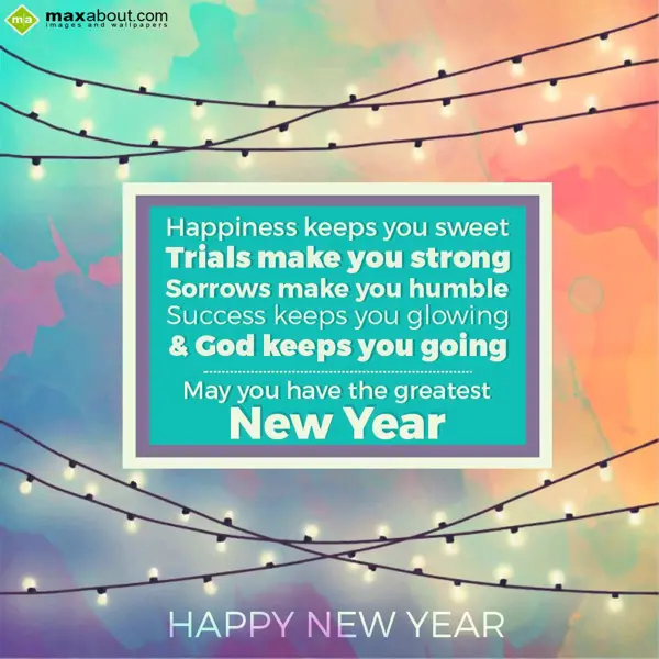 New Year Wishes Greetings Wishes: Happiness Keeps You 