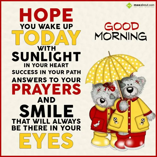 Good Morning Greetings Wishes: Hope you wake up tod