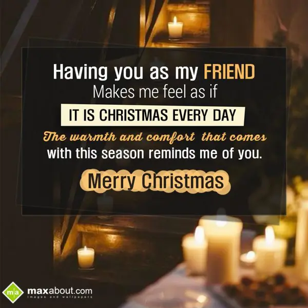 Christmas Wishes Greetings Wishes: Having you as my fri