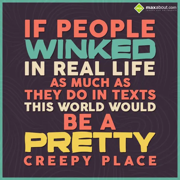 Funny Greetings Wishes: If People Winked In
