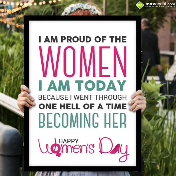 Women's Day Greetings Wishes: I am proud of the wo