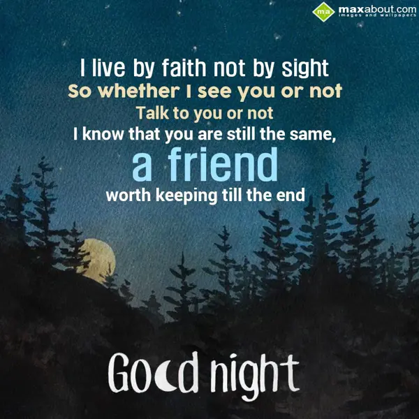 Good Night Greetings Wishes: I live by faith not 