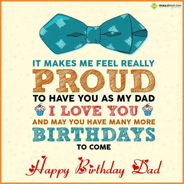 Father - Birthday Greetings Wishes: It makes me feel rea