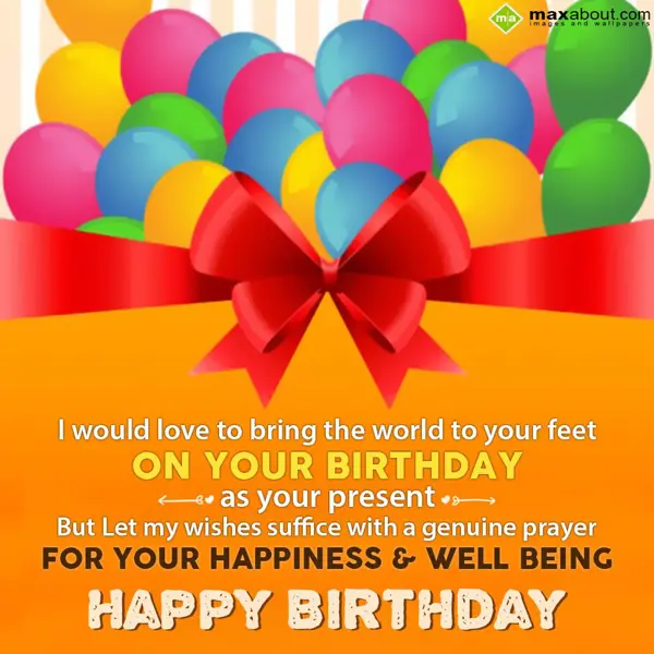 Birthday Greetings Wishes: I would love to brin