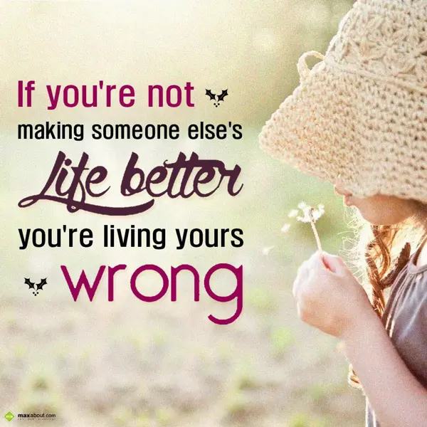 Quotes Greetings Wishes: If you're not making