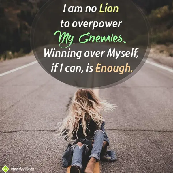 Motivational Greetings Wishes: I am no lion to over