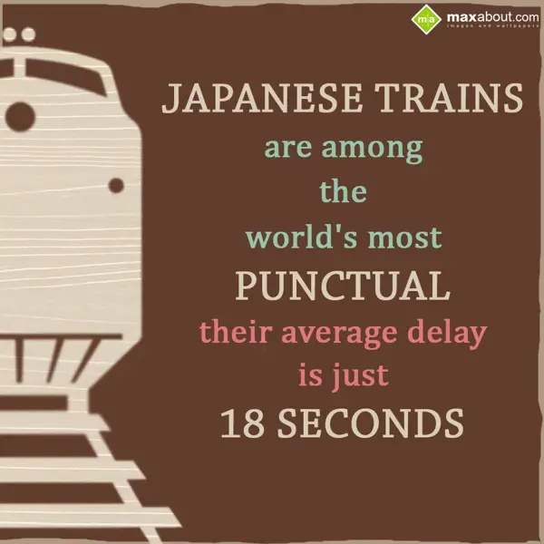 Country Facts Greetings Wishes: Japanese Trains are 