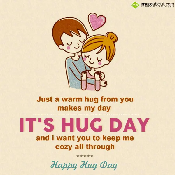 Hug Day Greetings Wishes: Just a warm hug from