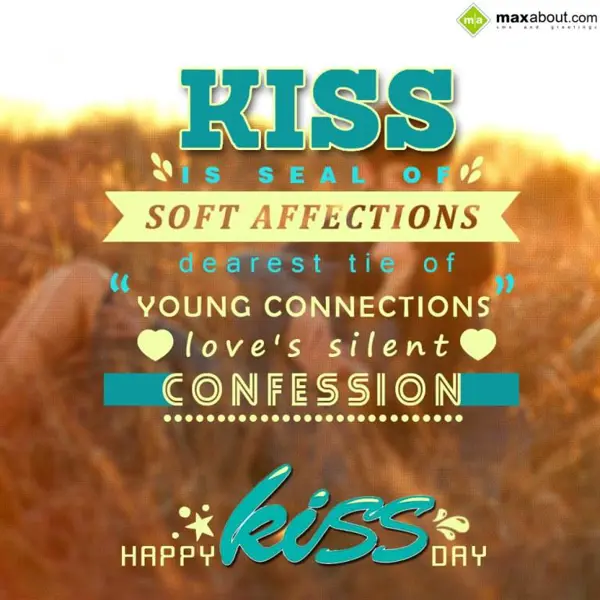 Kiss Day Greetings Wishes: KISS is seal of soft