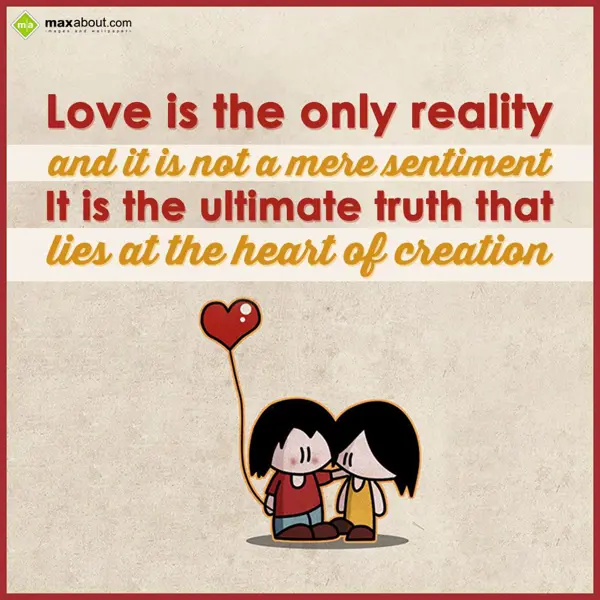 Love Greetings Wishes: Love is the only rea