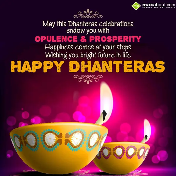 Dhanteras Greetings Wishes: May this Dhanteras c