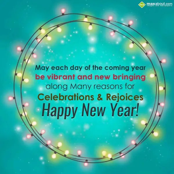 New Year Quotes Greetings Wishes: May each day of the 