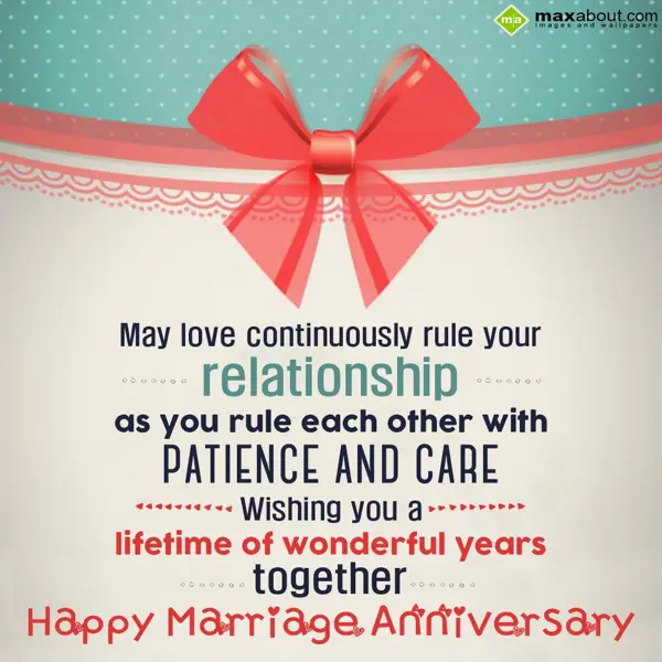 Anniversary Greetings Wishes: May love continuousl