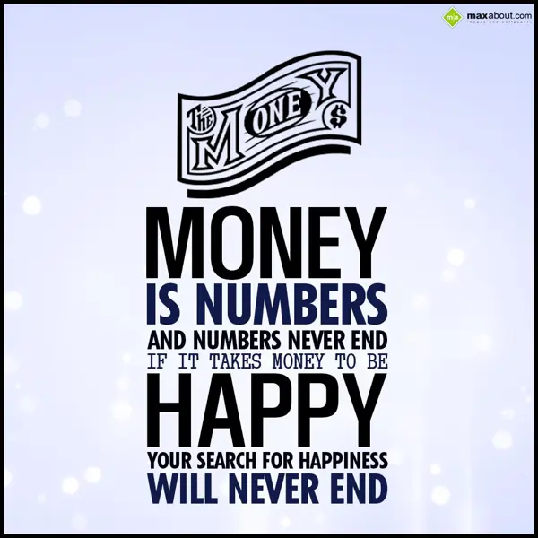 Quotes Greetings Wishes: Money is numbers and