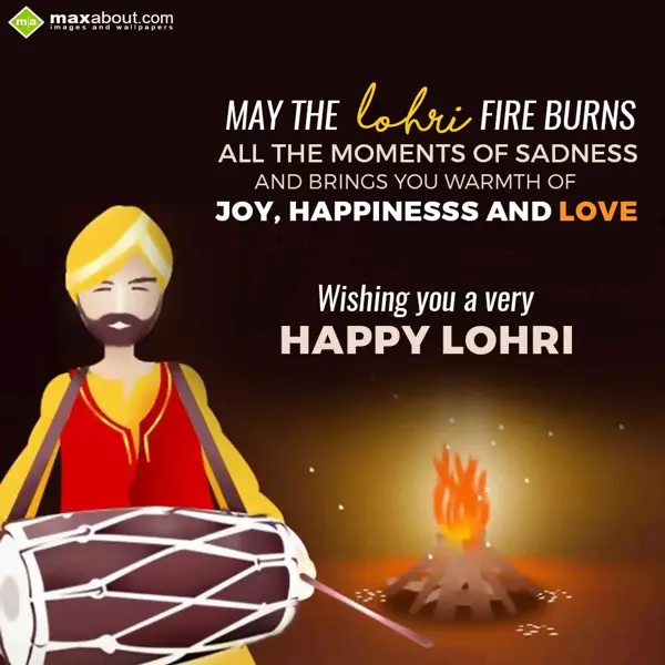 Lohri Greetings Wishes: May the lohri fire b