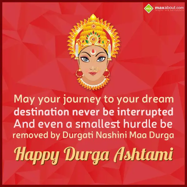 Durga Ashtami Greetings Wishes: May your journey to 