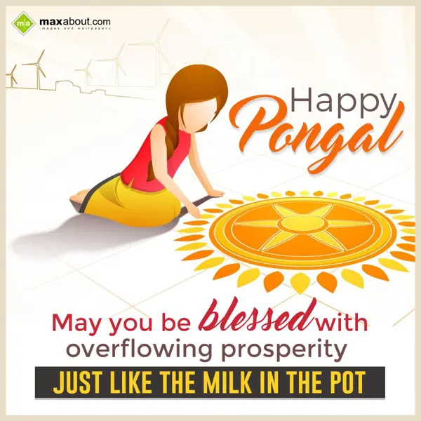 Pongal Greetings Wishes: May you be blessed w