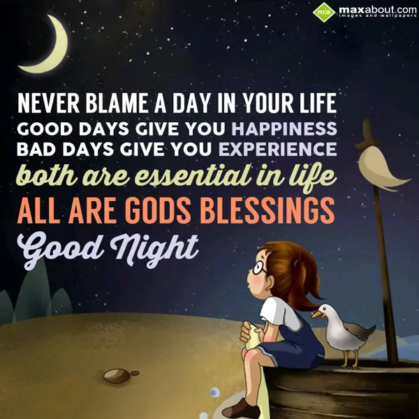 Good Night Greetings Wishes: Never blame a day in