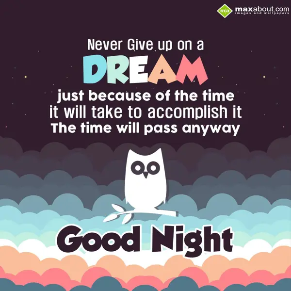 Good Night Greetings Wishes: Never give up on a d