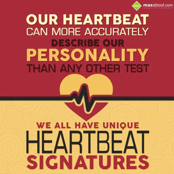 Miscellaneous Facts Greetings Wishes: Our heartbeat can mo