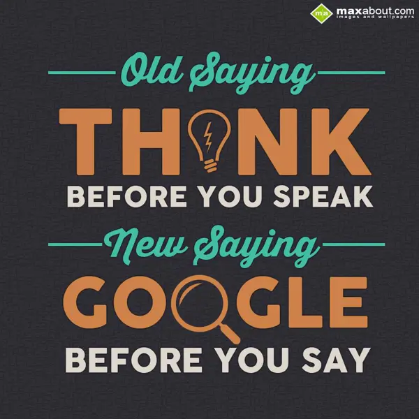 Cool Greetings Wishes: Old saying think bef