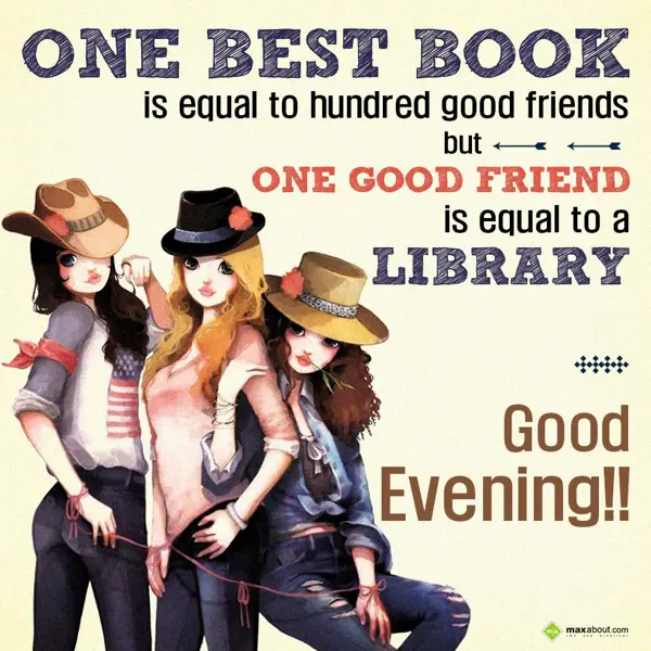 Evening Greetings Wishes: One best look is equ