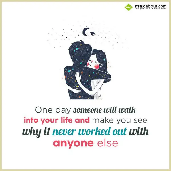 Love Greetings Wishes: One day someone will