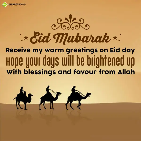 Eid Mubarak Greetings Wishes: Receive my warm gree