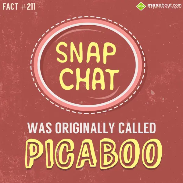 Miscellaneous Facts Greetings Wishes: Snapchat was origina