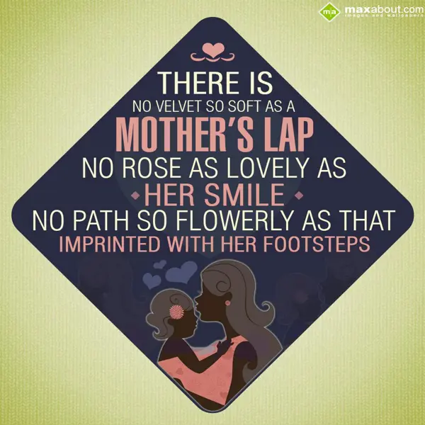 Mother Day Greetings Wishes: There is no velvet s