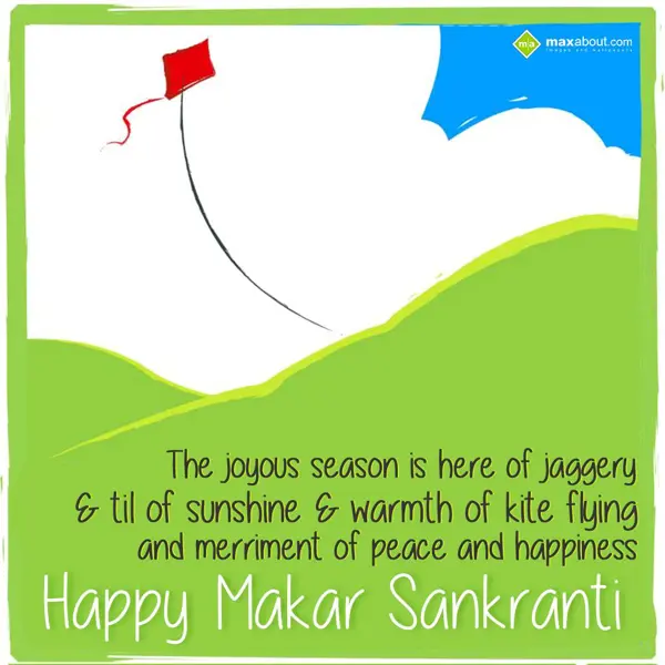 Makar Sankranti Greetings Wishes: The Joyous Season Is