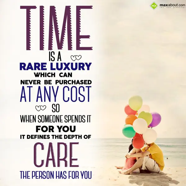 Caring Greetings Wishes: Time is a rare luxur