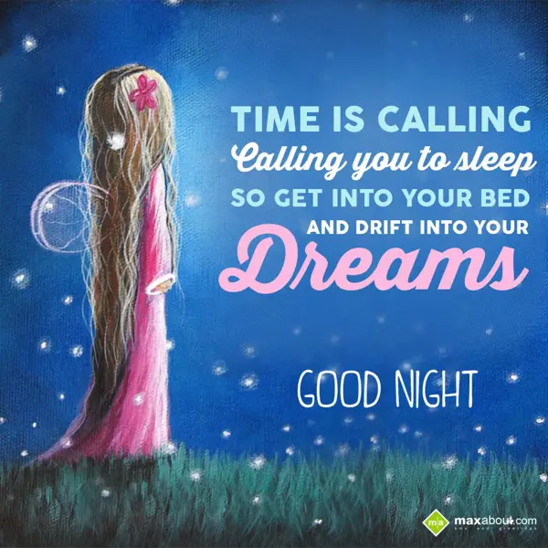 Good Night Greetings Wishes: Time is calling, cal