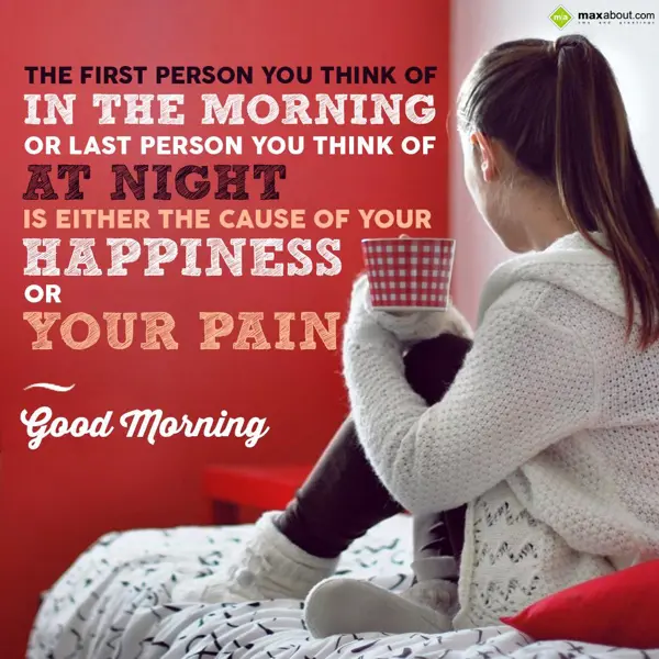 Good Morning Greetings Wishes: The first person you