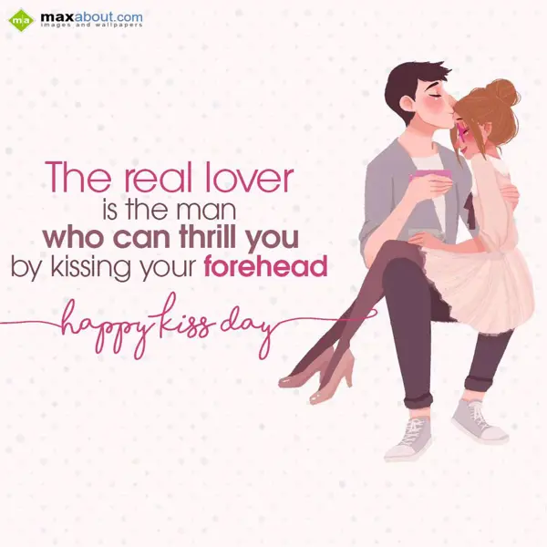 Kiss Day Greetings Wishes: The real lover is th