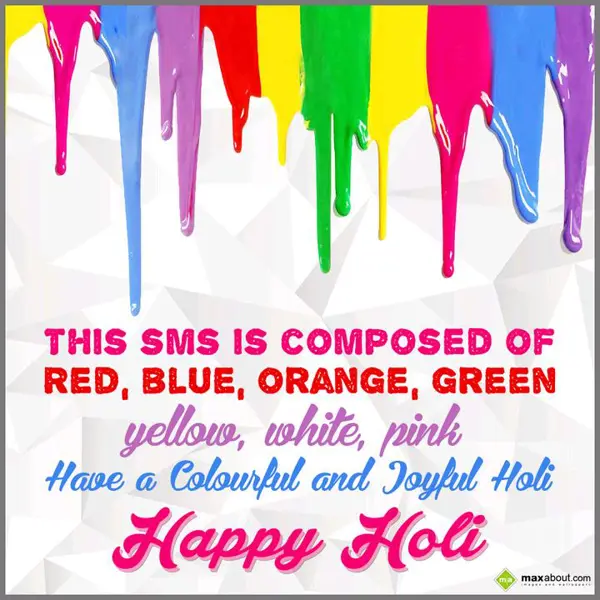 Holi Greetings Greetings Wishes: This SMS is composed