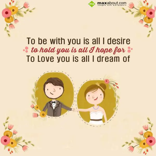 Love Greetings Wishes: To be with you is al