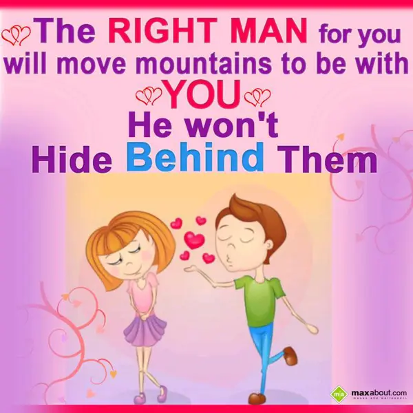 Love Greetings Wishes: The Right Man for yo