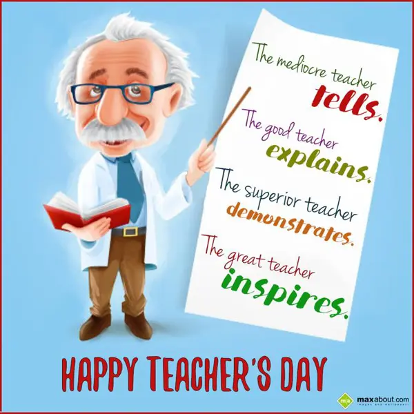 Teacher Day Greetings Wishes: The mediocre teacher