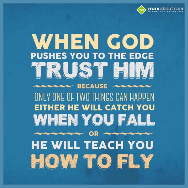 Quotes Greetings Wishes: When God pushes you 