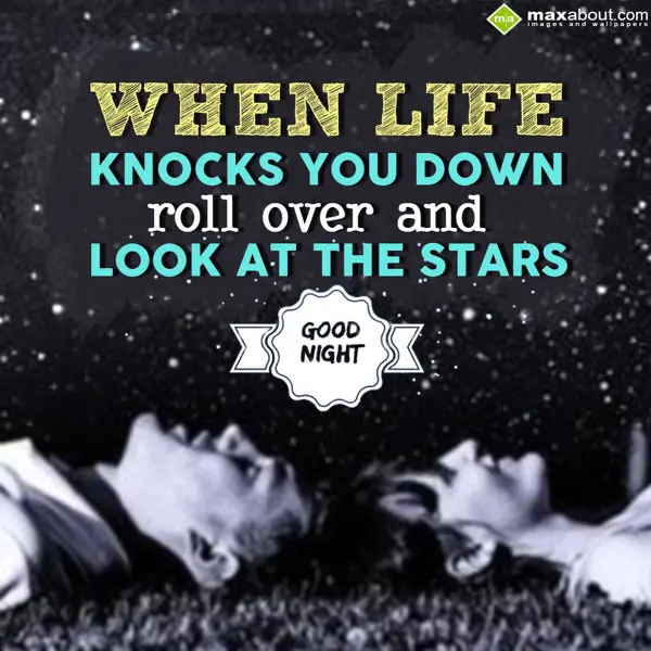 Good Night Greetings Wishes: When life knocks you