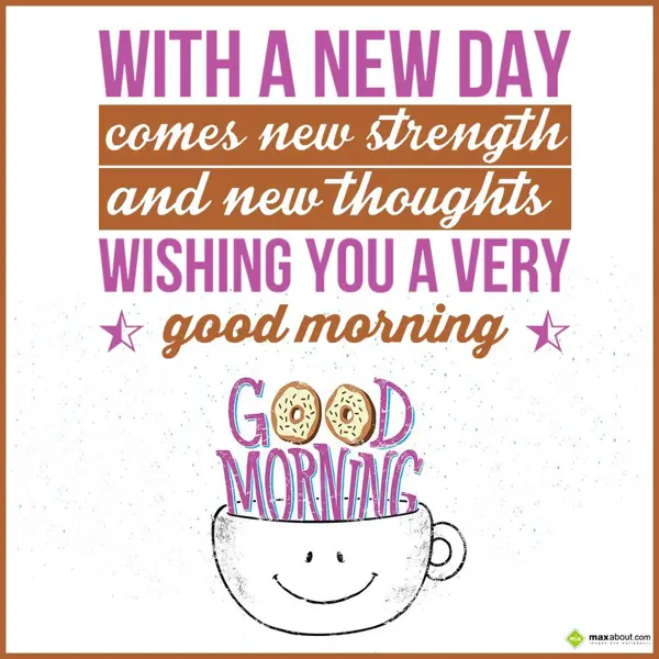 Good Morning Greetings Greetings Wishes: With a new day comes